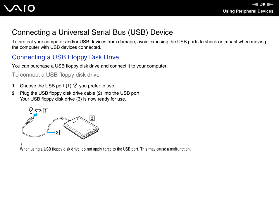 Connecting a universal serial bus (usb) device, Connecting a usb floppy disk drive | Sony VAIO VGC-JS100 User Manual | Page 59 / 146