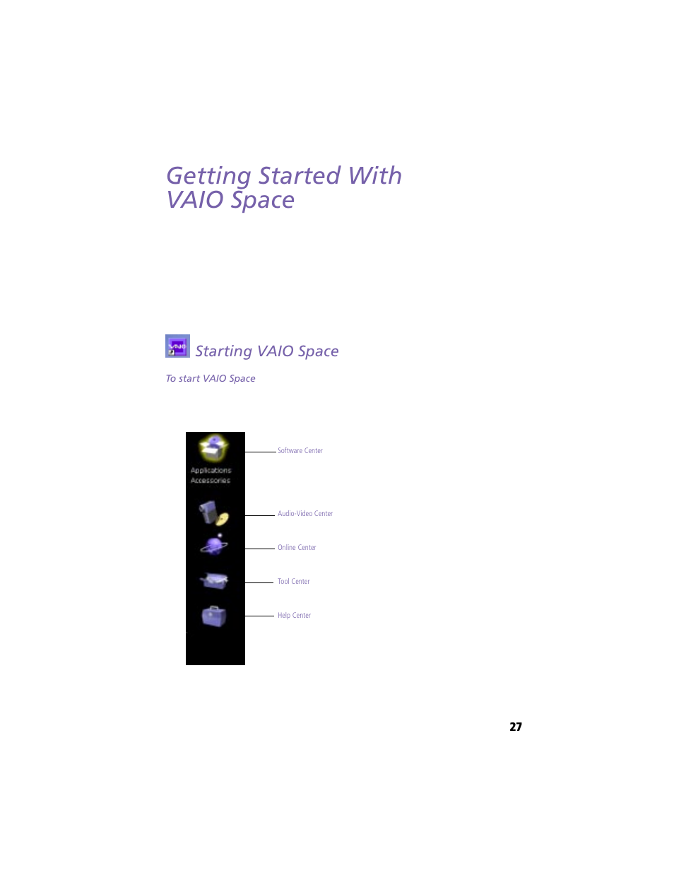 Getting started with vaio space, Starting vaio space, Getting started with | Vaio space | Sony VAIO MicroTower User Manual | Page 35 / 100