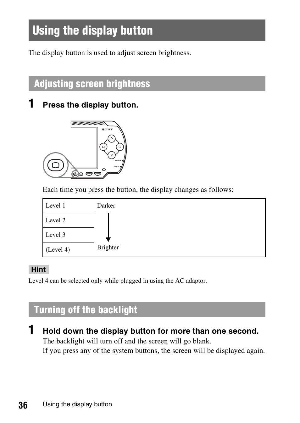 Using the display button, Adjusting screen brightness, Turning off the backlight | Sony PSP-1006 K User Manual | Page 36 / 268