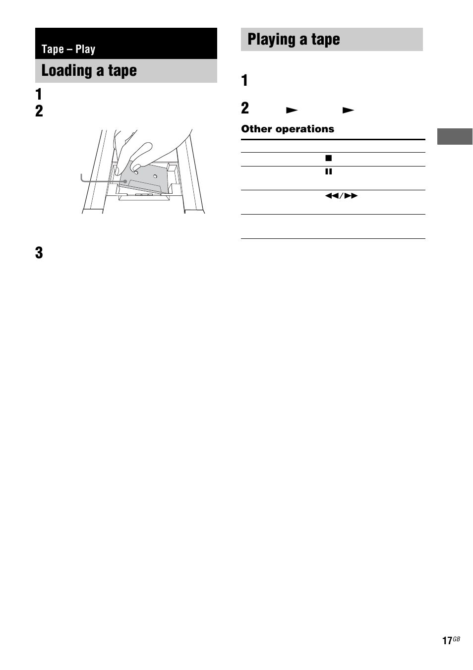 Tape – play, Loading a tape, Playing a tape | Loading a tape playing a tape | Sony CMT-HPX9 User Manual | Page 17 / 36