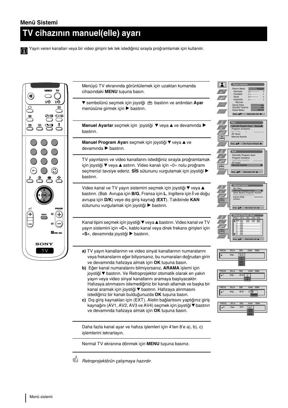 Tv cihazwnwn manuel(elle) ayarw, Menü sistemi, Menu | Tuxuna baswn, Sembolünü seçmek için joystqi, Bastwrwn ve ardwndan ayar menüsüne girmek için, Bastwrwn | Sony KP-48PS2 User Manual | Page 214 / 233