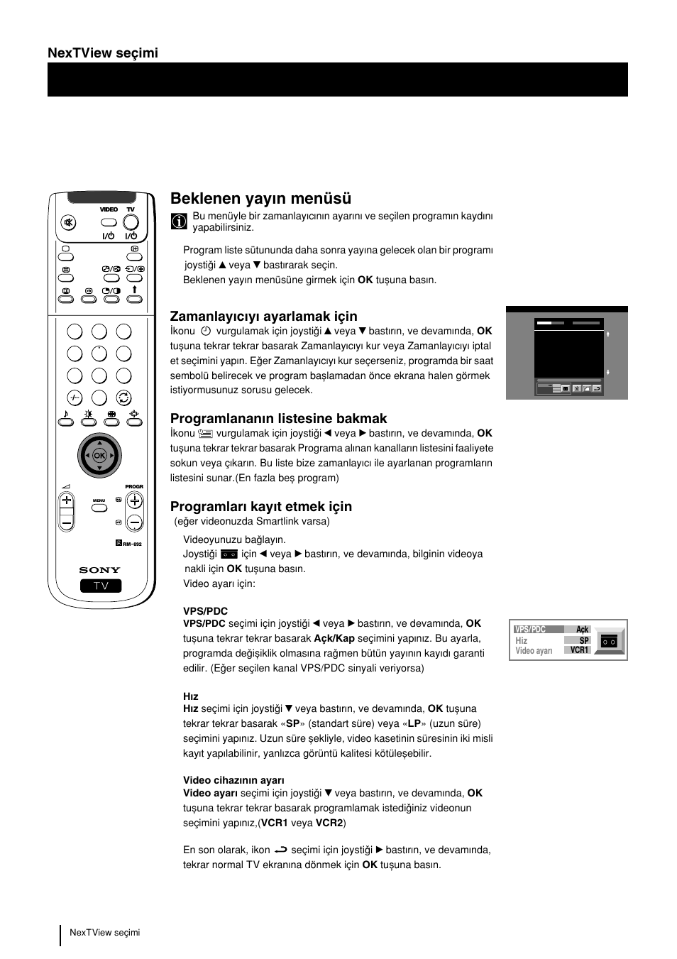 Beklenen yaywn menüsü, Zamanlaywcwyw ayarlamak için, Programlananwn listesine bakmak | Programlarw kaywt etmek için, Neítvieë seçimi | Sony KP-48PS2 User Manual | Page 226 / 233