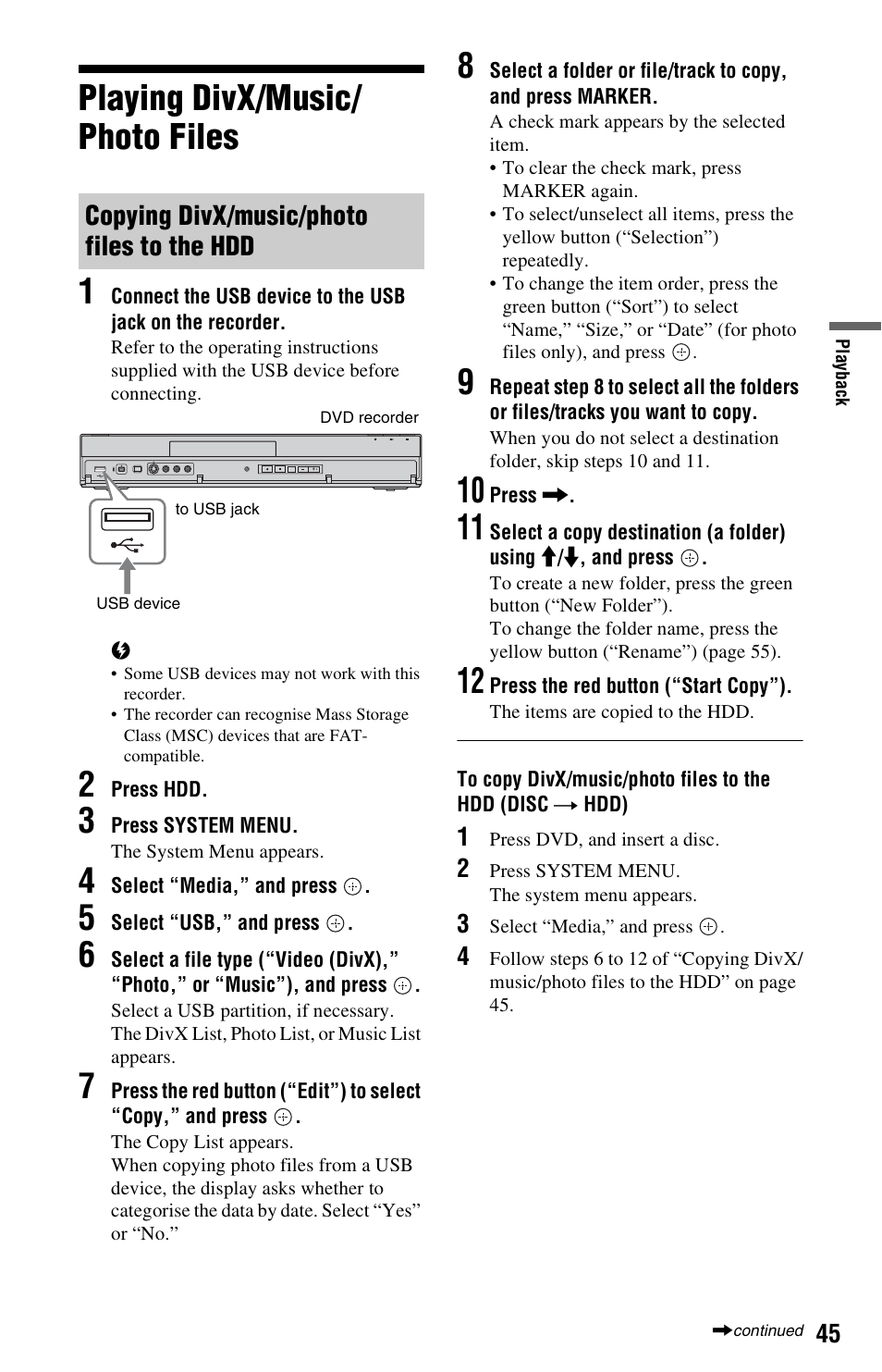 Playing divx/music/photo files, Copying divx/music/photo files to the hdd, Playing divx/music/ photo files 1 | Sony 4-151-079-11(1) User Manual | Page 45 / 100