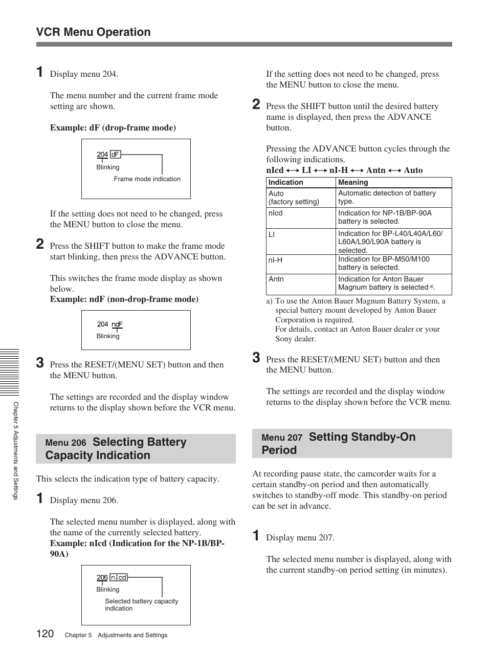 Menu 206 selecting battery capacity indication, Menu 207 setting standby-on period, Selecting battery capacity indication | Setting standby-on period, Vcr menu operation | Sony 370PL User Manual | Page 120 / 160