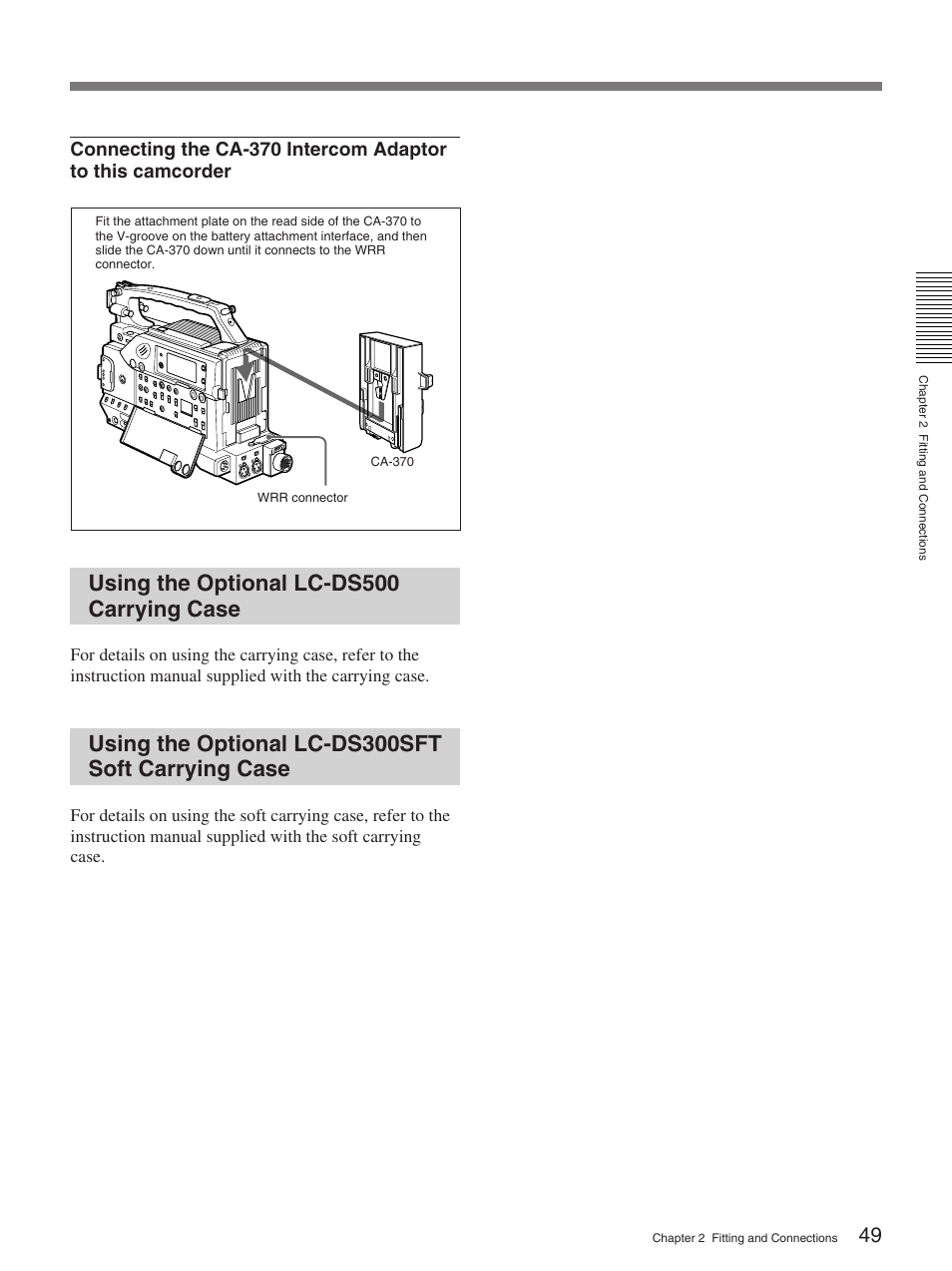 Using the optional lc-ds500 carrying case, Using the optional lc-ds300sft soft carrying case | Sony 370PL User Manual | Page 49 / 160