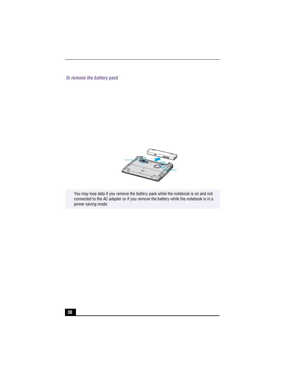 To remove the battery pack, 1 close the cover of the notebook, 2 slide the lock lever to the unlock position | Removing battery pack, Additional notes on batteries | Sony PCG-R505TS User Manual | Page 30 / 150