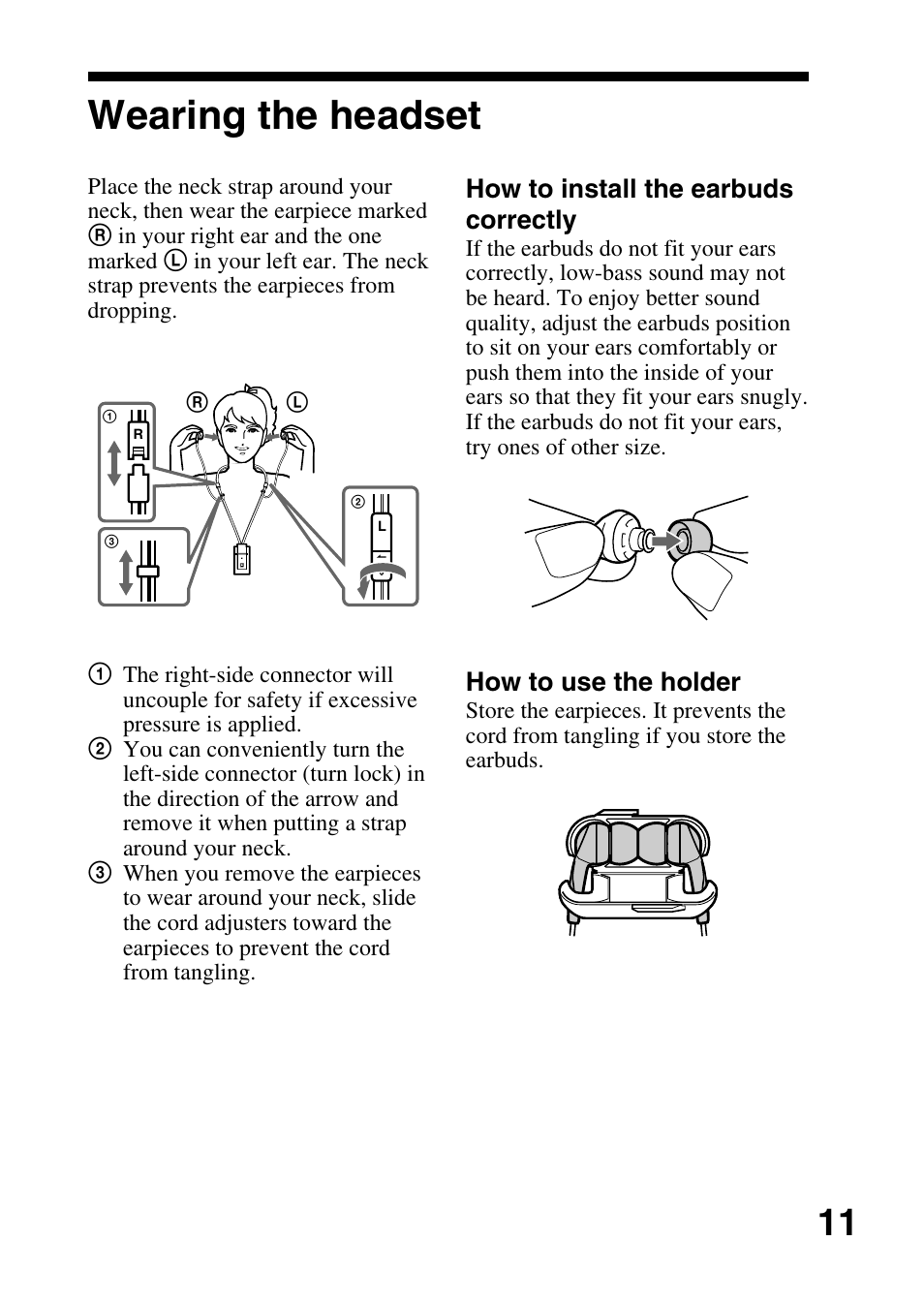 Wearing the headset, How to install the earbuds correctly, How to use the holder | Sony DRBT20NX User Manual | Page 11 / 28