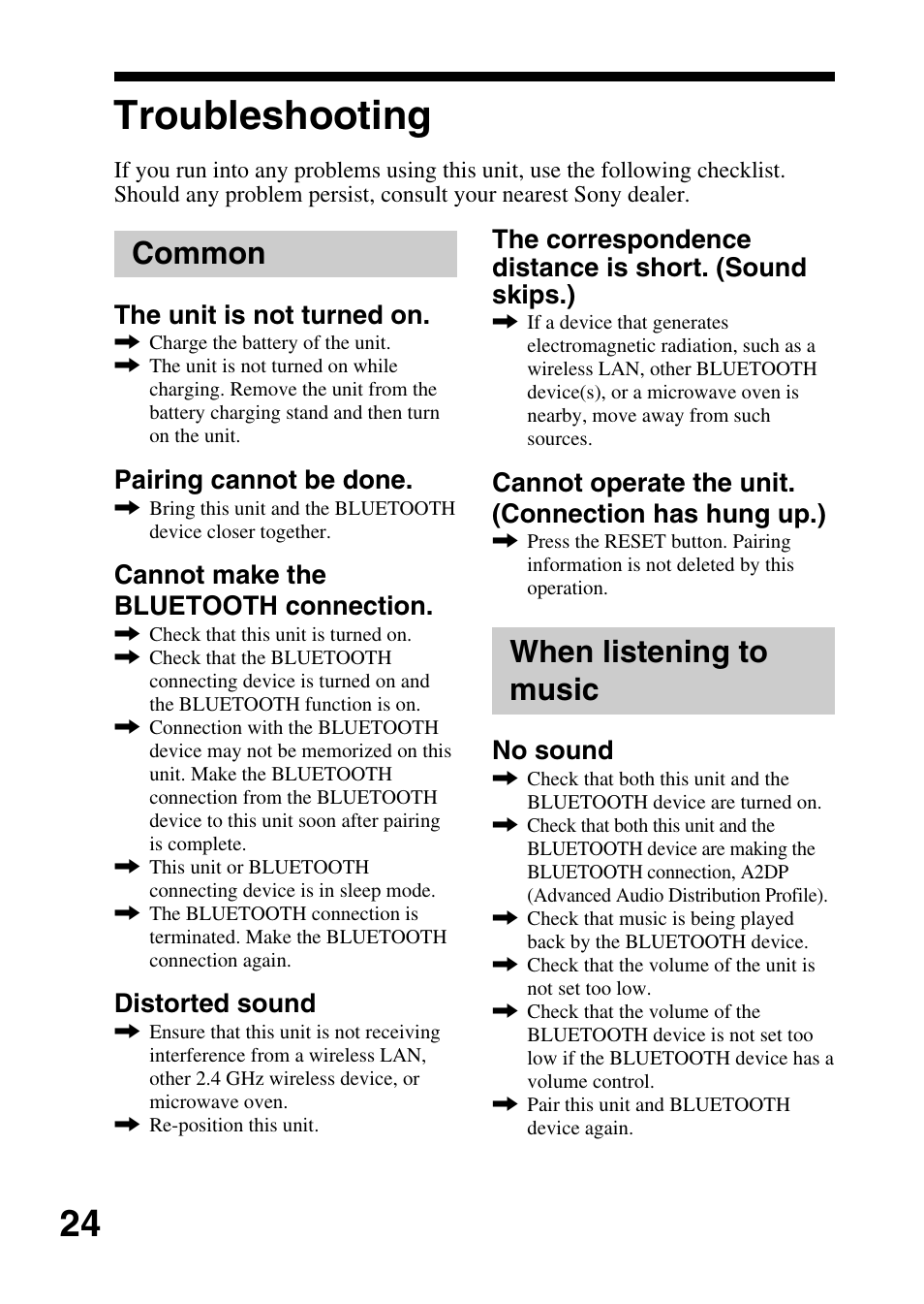 Troubleshooting, When listening to music, Common | Cannot operate the unit. (connection has hung up.), No sound, The unit is not turned on, Pairing cannot be done, Cannot make the bluetooth connection, Distorted sound | Sony DRBT20NX User Manual | Page 24 / 28