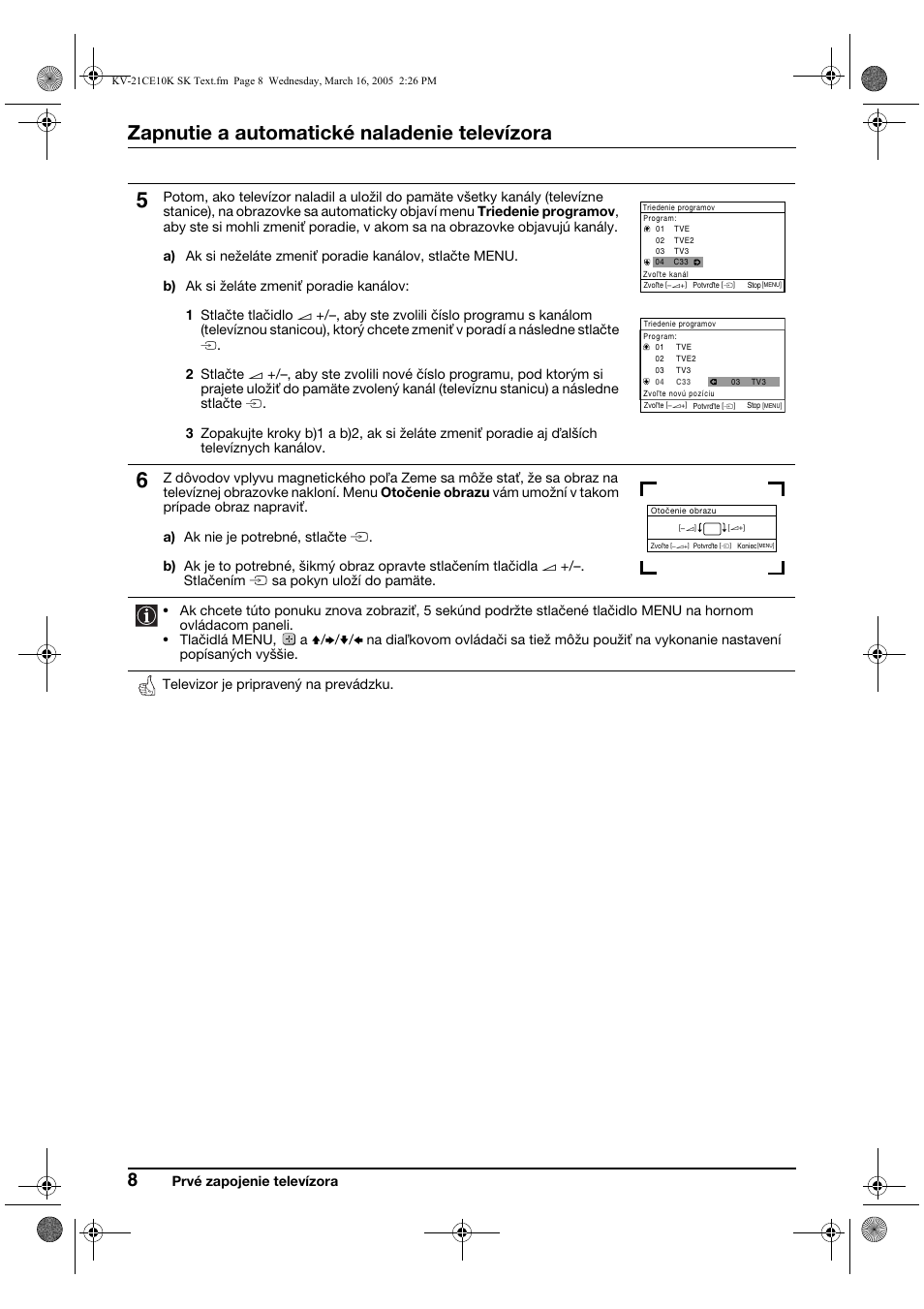 Zapnutie a automatické naladenie televízora, Prvé zapojenie televízora, 2 stlačte | Sony KV-21CE10K User Manual | Page 104 / 116