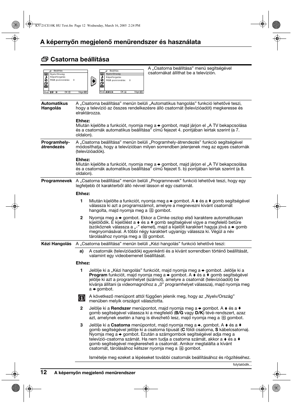 A képernyőn megjelenő menürendszer és használata, Csatorna beállítása | Sony KV-21CE10K User Manual | Page 60 / 116