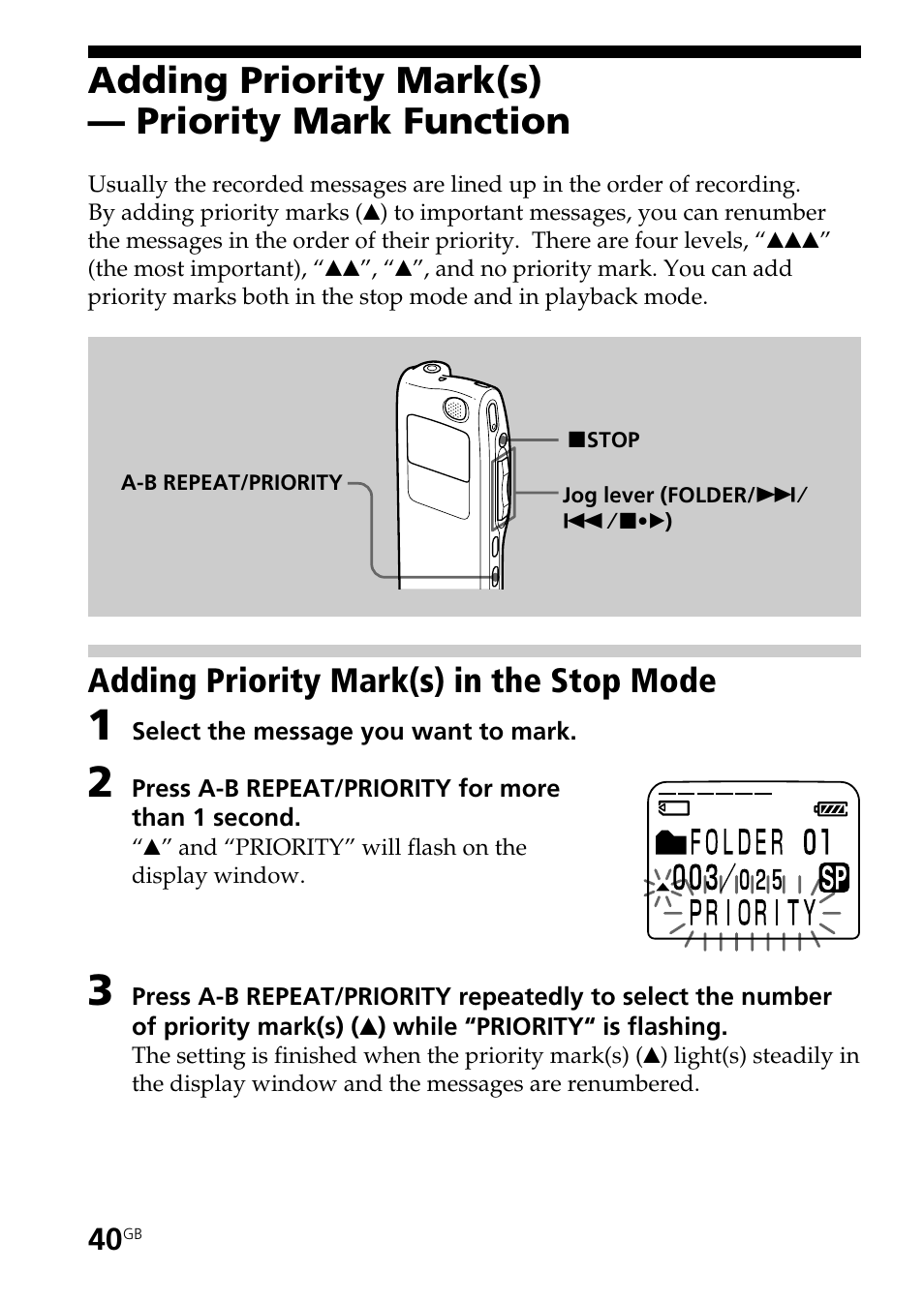 Adding priority mark(s)— priority mark function, Adding priority mark(s) in the stop mode, Adding priority mark(s) — priority mark function | Sony ICD-BP User Manual | Page 40 / 96