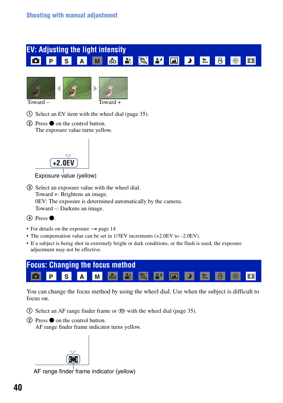 Ev: adjusting the light intensity, Focus: changing the focus method | Sony Cyber-shot DSC-H9 User Manual | Page 40 / 137