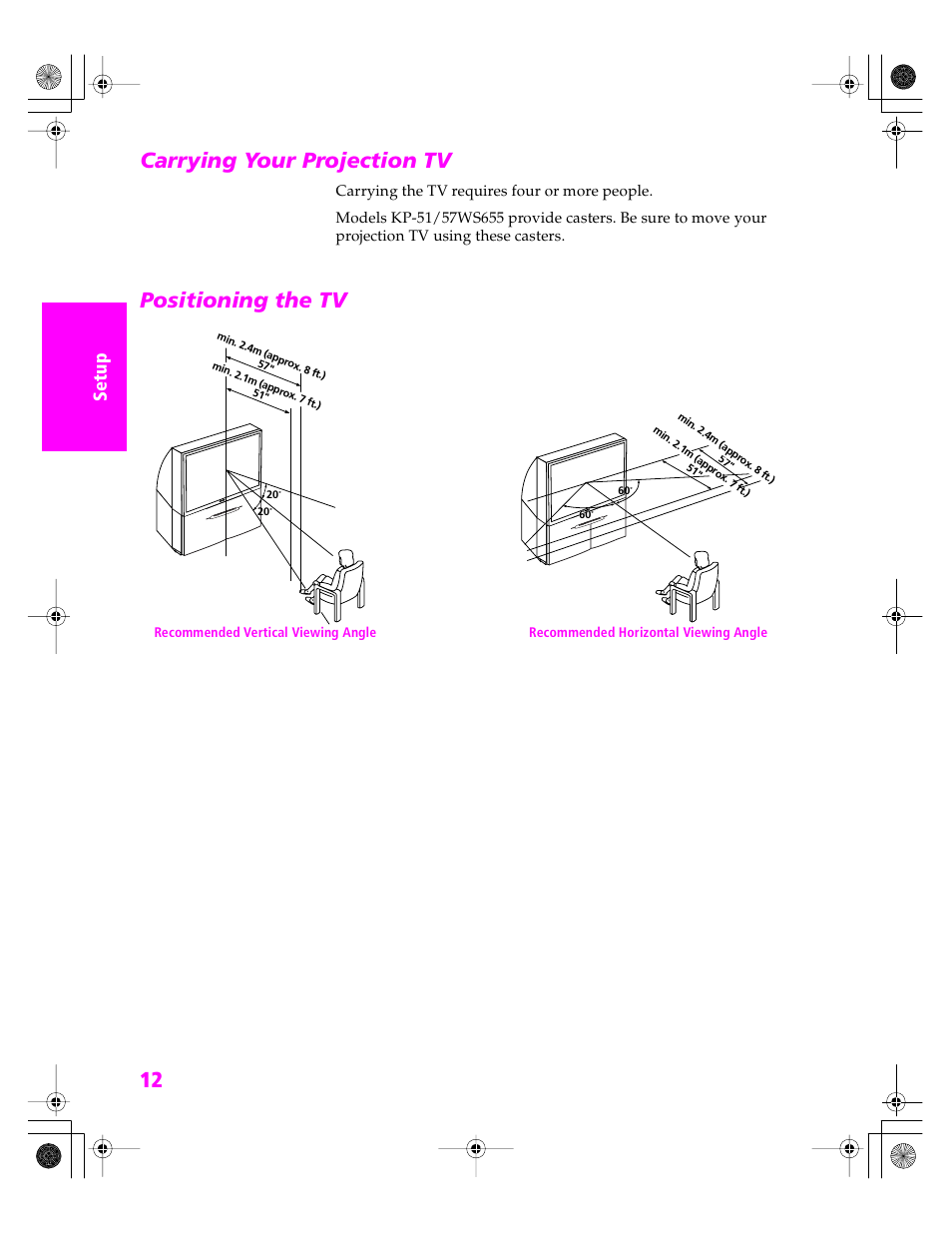 Carrying your projection tv, Positioning the tv, Carrying your projection tv positioning the tv | Sony KDP 51WS655 User Manual | Page 13 / 113