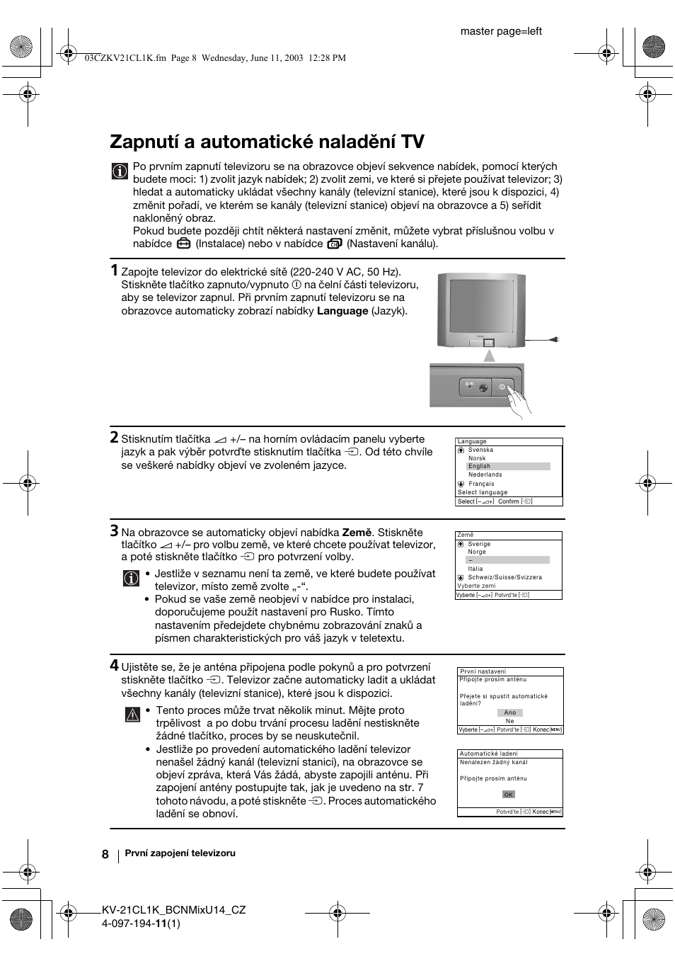 Zapnutí a automatické naladění tv | Sony KV-21CL1K User Manual | Page 44 / 128