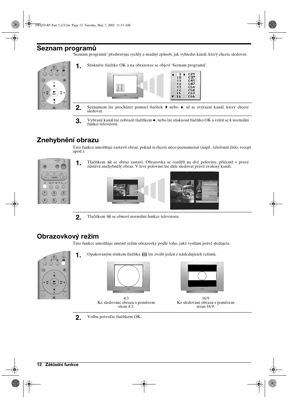 Seznam programů, Znehybnění obrazu, Obrazovkový režim | Sony WEGA KV-29FQ76 K User Manual | Page 38 / 148