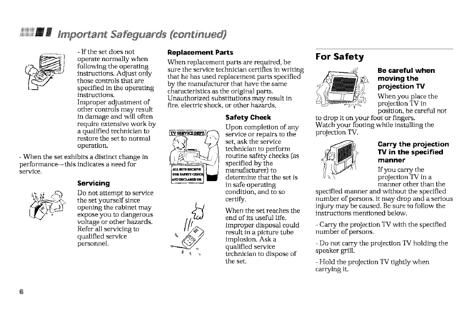 Iii mportant safèguarés (cmtiimeé), Servicing, Replacement parts | Safety check, For safety, Be careful when moving the projection tv, Carry the projection tv in the specified manner, Mportant safèguarés (cmtiimeé) | Sony KP-61V90 User Manual | Page 10 / 58