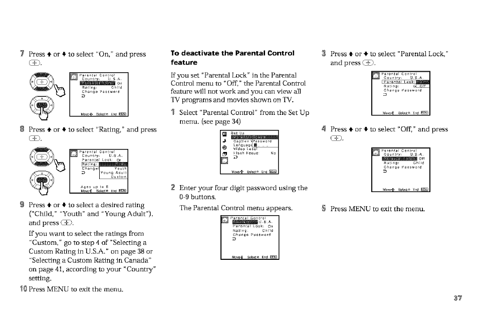 To deactivate the parental control feature, Press + or + to select "on,” and press, Press + or + to select "rating,” and press od | Press menu to exit the menu, I psrflhiai cantrc, Press + or + to select "off,” and press qd, Chanyii password | Sony KP-61V90 User Manual | Page 41 / 58