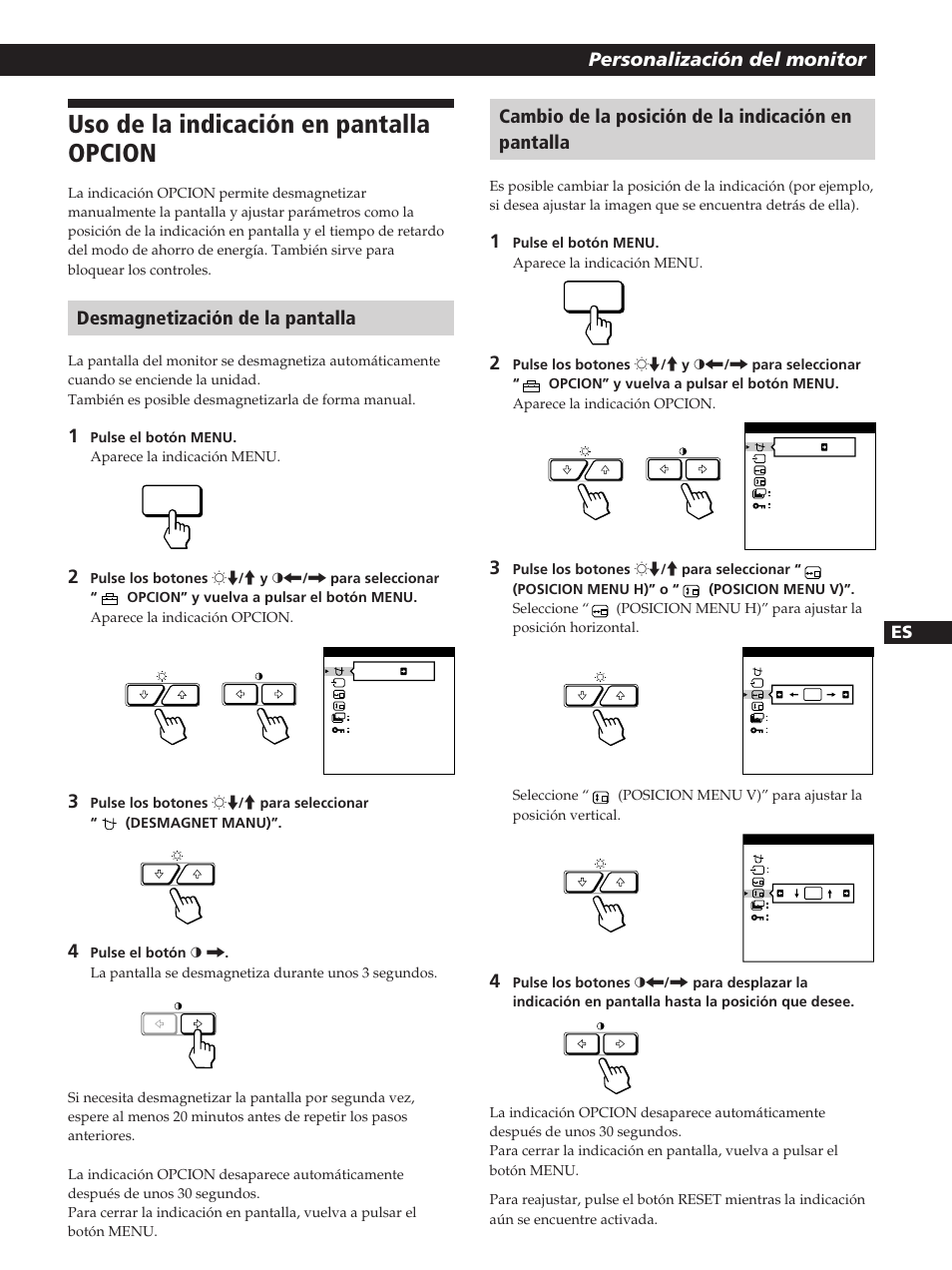 Uso de la indicación en pantalla opcion, Personalización del monitor, Desmagnetización de la pantalla | Cambio de la posición de la indicación en pantalla, Fen es c | Sony GDM-20OPS User Manual | Page 55 / 63