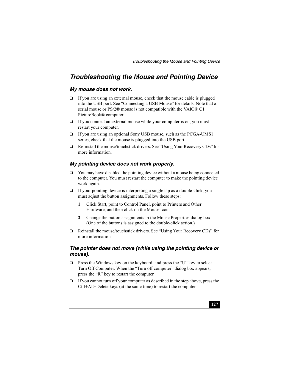 Troubleshooting the mouse and pointing device, My mouse does not work, My pointing device does not work properly | Sony VAIO Viao PictureBook Computer User Manual | Page 127 / 146