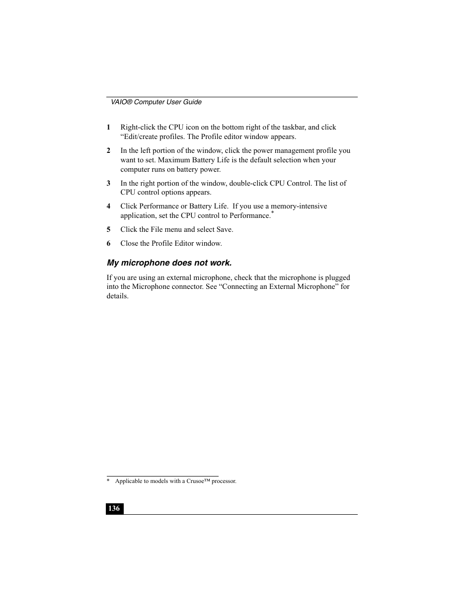 My microphone does not work | Sony VAIO Viao PictureBook Computer User Manual | Page 136 / 146