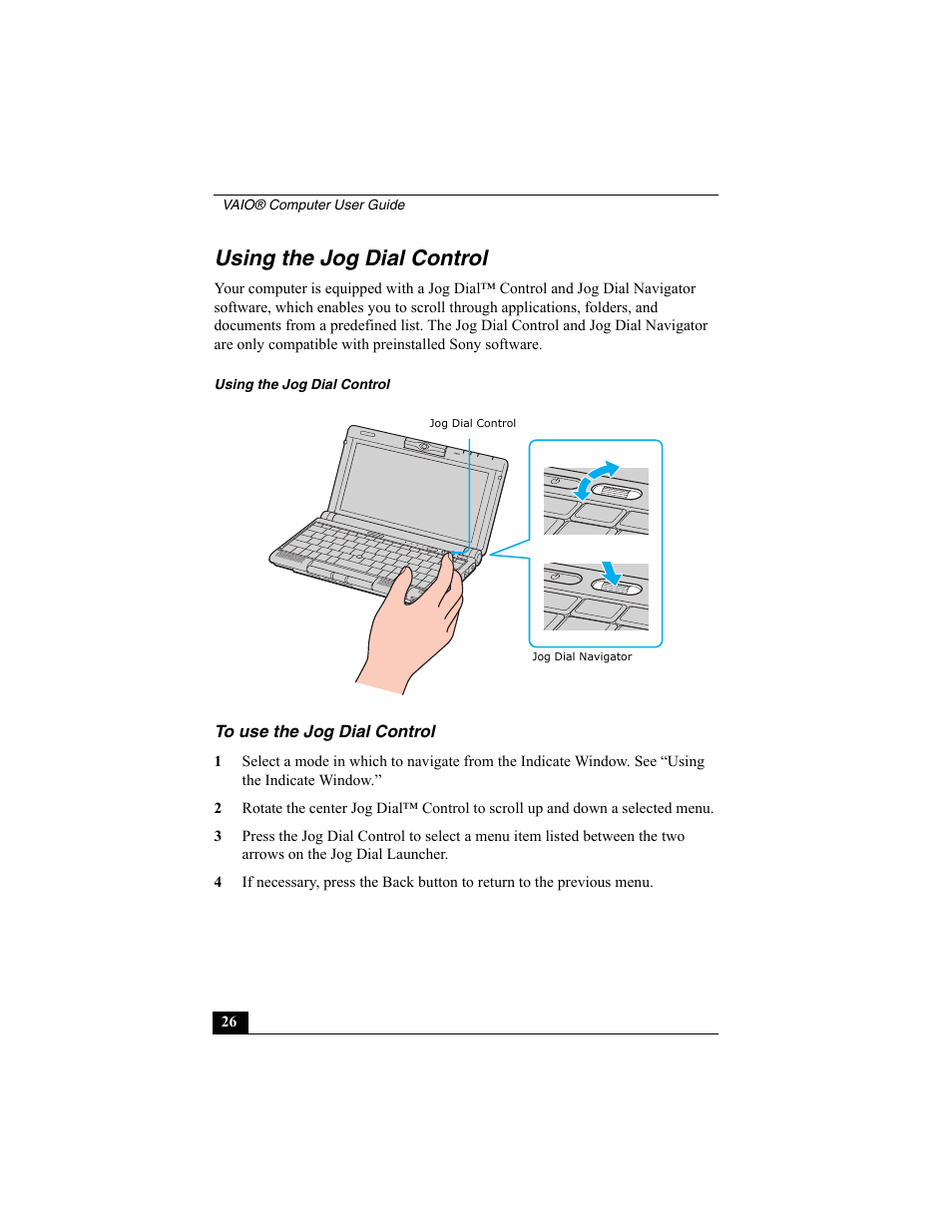 Using the jog dial control, To use the jog dial control | Sony VAIO Viao PictureBook Computer User Manual | Page 26 / 146