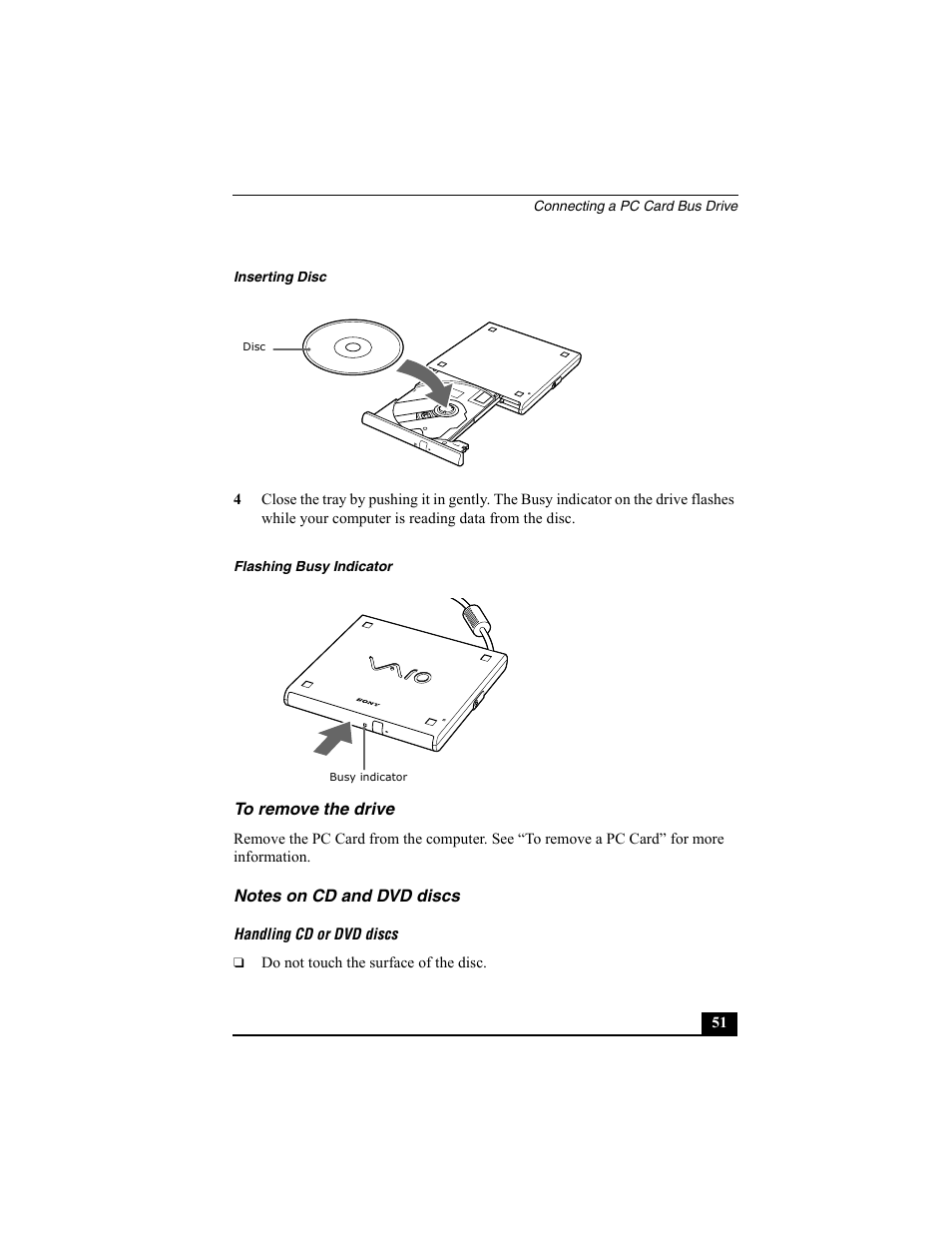 To remove the drive, Notes on cd and dvd discs, To remove the drive notes on cd and dvd discs | Sony VAIO Viao PictureBook Computer User Manual | Page 51 / 146