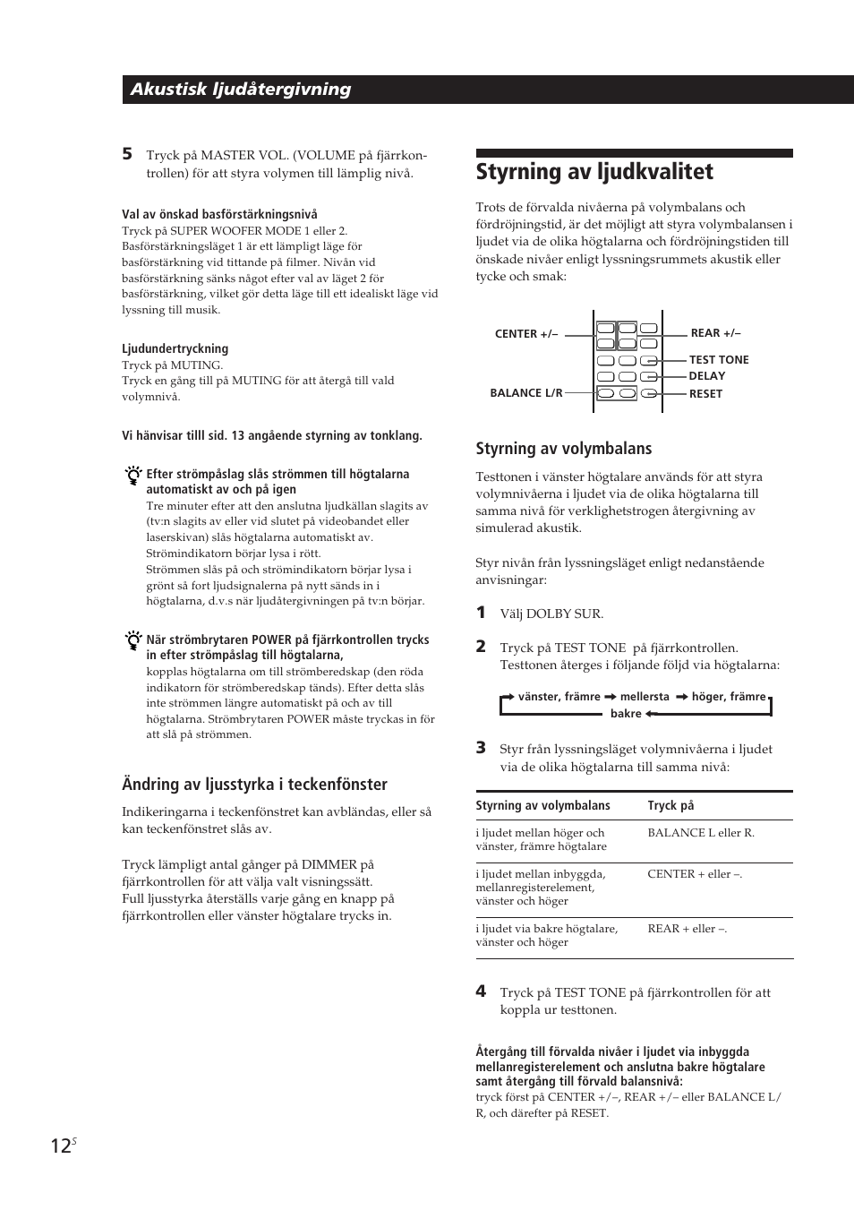 Styrning av ljudkvalitet, Akustisk ljudåtergivning 5, Ändring av ljusstyrka i teckenfönster | Styrning av volymbalans | Sony SA-VA10 User Manual | Page 103 / 123