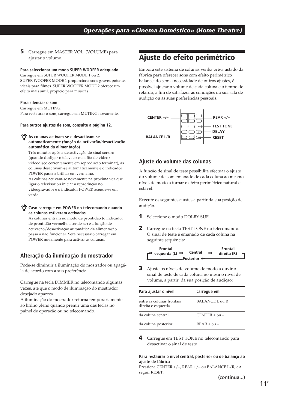 Ajuste do efeito perimétrico, Alteração da iluminação do mostrador, Ajuste do volume das colunas | Operações para «cinema doméstico» (home theatre) | Sony SA-VA10 User Manual | Page 57 / 123