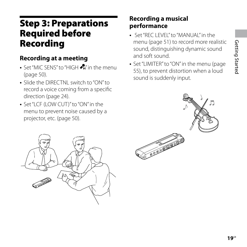 Step 3: preparations required before recording, Step 3: preparations required, Before recording | Recording at a meeting, Recording a musical performance | Sony ICD-SX77 User Manual | Page 19 / 92