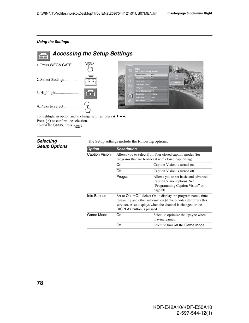 Accessing the setup settings, Selecting setup options | Sony KDF-E42A10 User Manual | Page 78 / 100