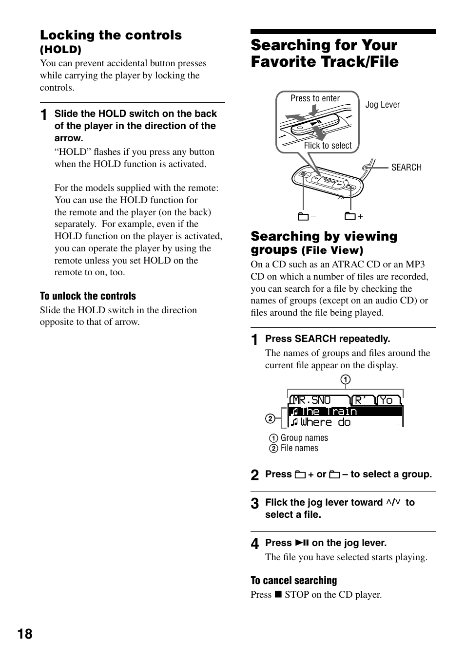 Locking the controls (hold), Searching for your favorite track/file, Searching by viewing groups (file view) | Searching for your favorite, Track/file, Searching by viewing groups, File view), Locking the controls | Sony D-NE330LIV3 User Manual | Page 18 / 40