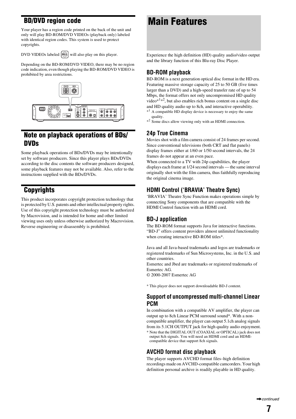 Bd/dvd region code, Note on playback operations of bds/ dvds, Copyrights | Main features, Bd-rom playback, 24p true cinema, Hdmi control (‘bravia’ theatre sync), Bd-j application, Support of uncompressed multi-channel linear pcm, Avchd format disc playback | Sony BDP-S300 User Manual | Page 7 / 71