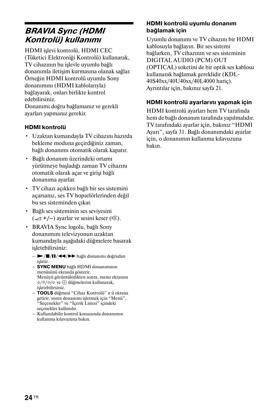 Bravia sync (hdmi kontrolü) kullanımı | Sony BRAVIA 3-298-969-61(1) User Manual | Page 62 / 84