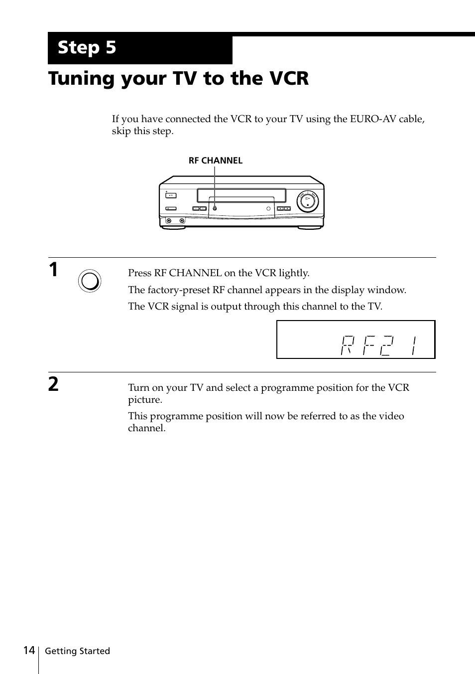 Tuning your tv to the vcr, Step 5 | Sony VIDEO Plus SLV-SE30UX User Manual | Page 14 / 76