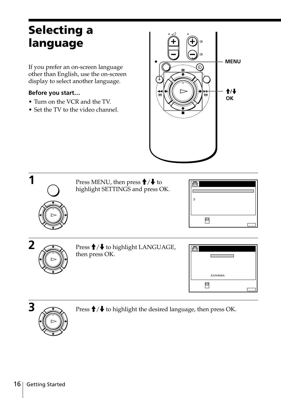 Selecting a language, Press >/. to highlight language, then press ok, Getting started | Ok menu | Sony VIDEO Plus SLV-SE30UX User Manual | Page 16 / 76