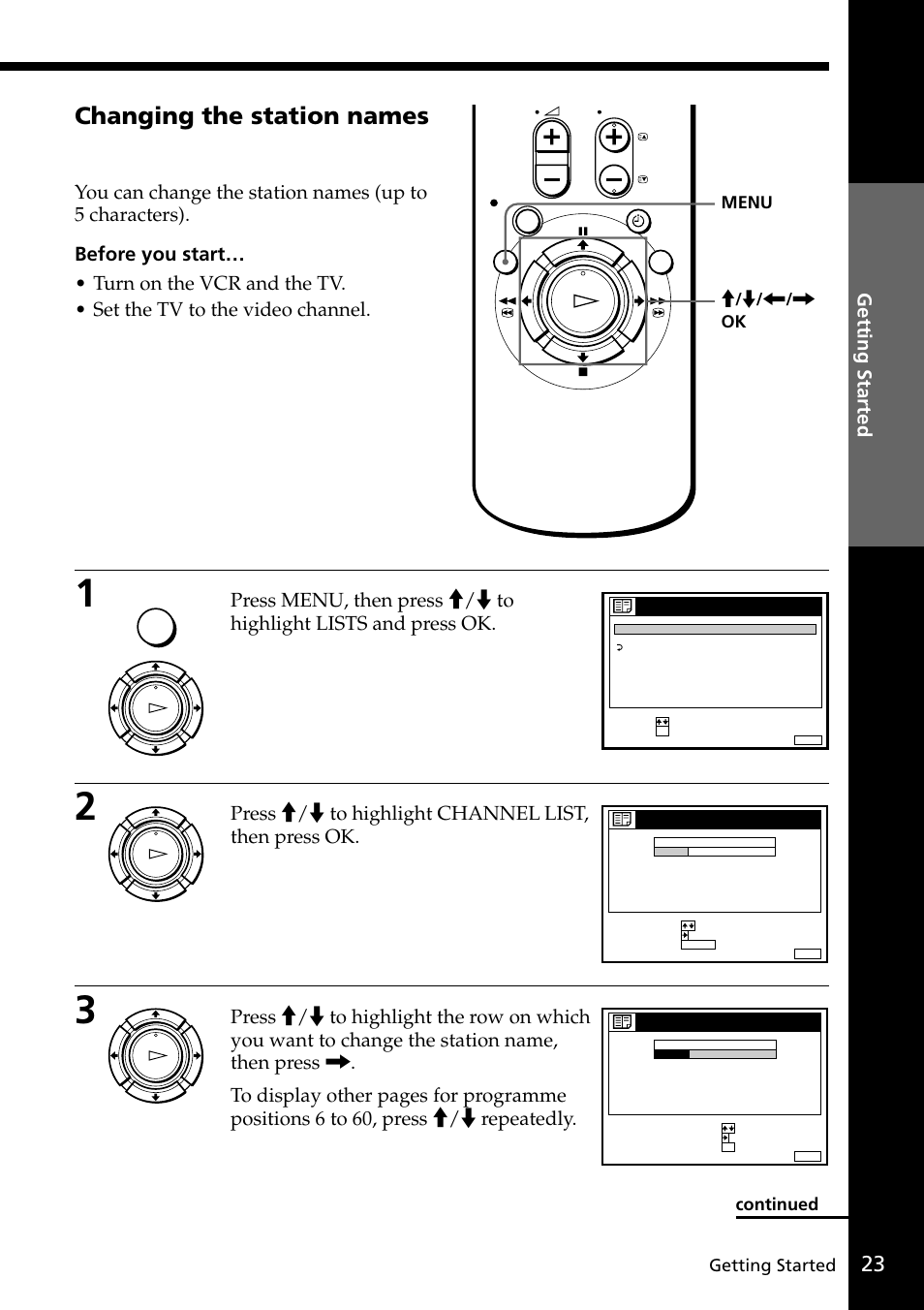 Changing the station names, Press >/. to highlight channel list, then press ok, Getting started | Ok menu, Continued | Sony VIDEO Plus SLV-SE30UX User Manual | Page 23 / 76