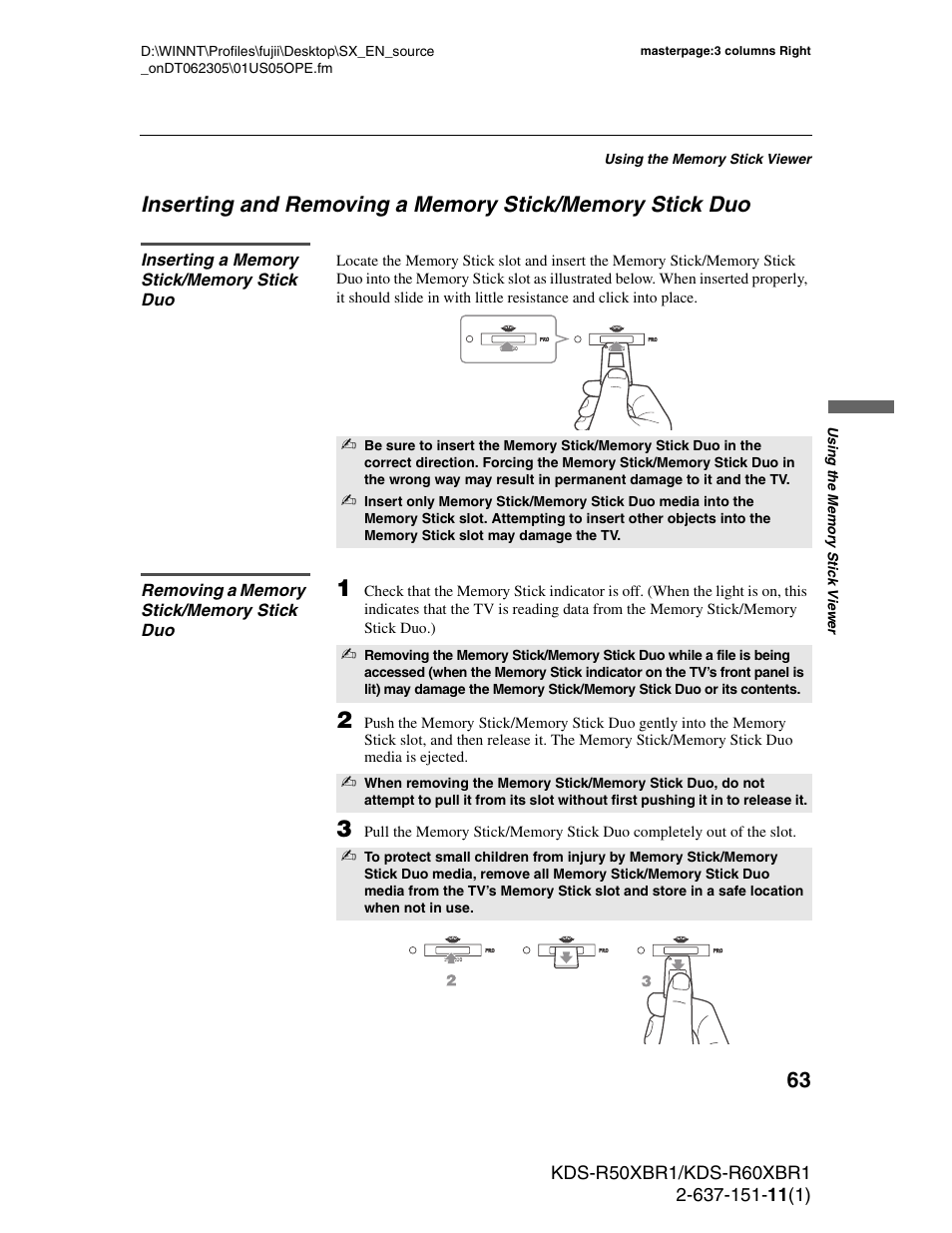 Inserting a memory stick/memory stick duo, Removing a memory stick/memory stick duo, Inserting and removing a memory stick | Memory stick duo | Sony KDS-R60XBR1 User Manual | Page 63 / 120