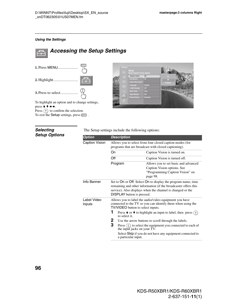 Accessing the setup settings, Selecting setup options | Sony KDS-R60XBR1 User Manual | Page 96 / 120