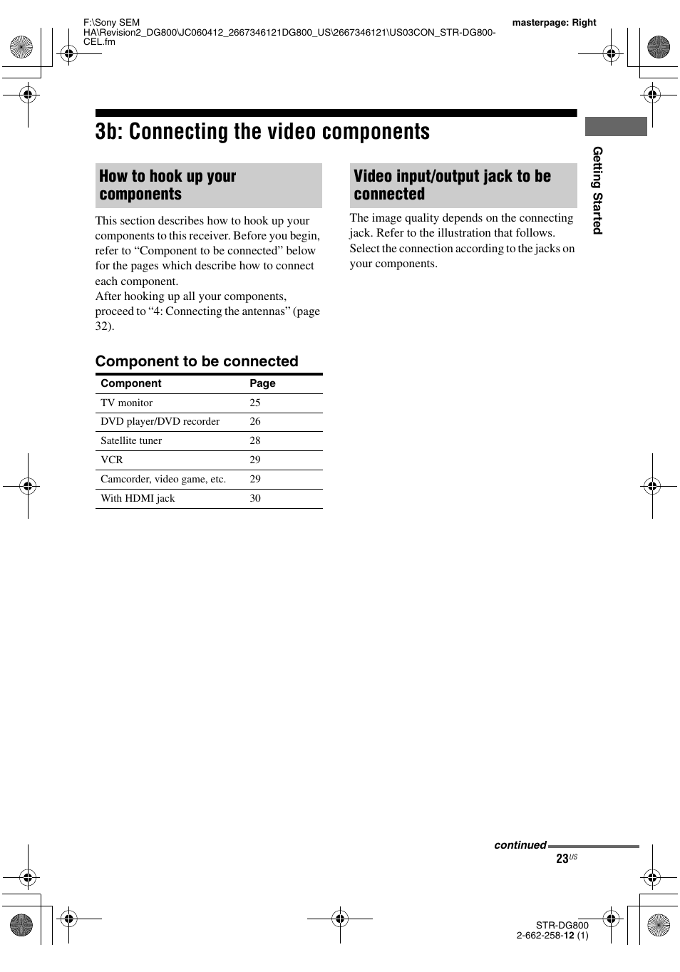 3b: connecting the video components, How to hook up your components, Video input/output jack to be connected | Component to be connected | Sony STRDG800 User Manual | Page 23 / 100