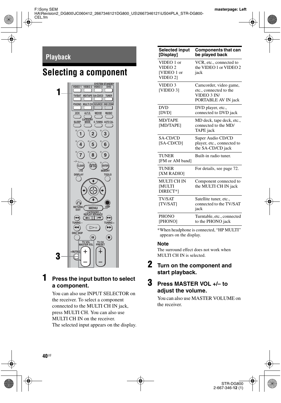 Playback, Selecting a component, Selecting a component 1 | Press the input button to select a component, Turn on the component and start playback, Press master vol +/– to adjust the volume, You can also use master volume on the receiver | Sony STRDG800 User Manual | Page 40 / 100