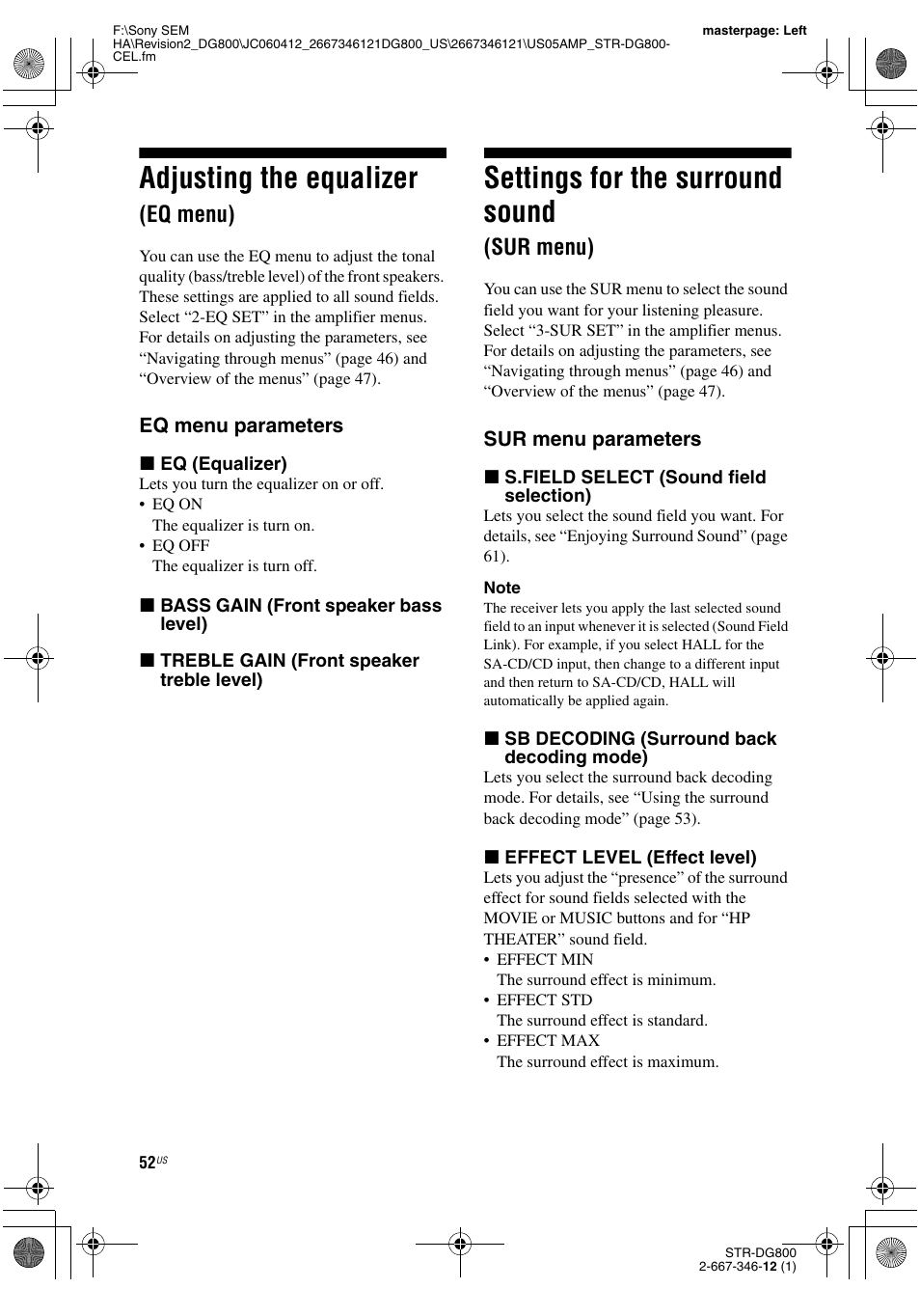 Adjusting the equalizer (eq menu), Settings for the surround sound (sur menu), Sur menu) | Adjusting the equalizer, Settings for the surround sound, Eq menu) | Sony STRDG800 User Manual | Page 52 / 100