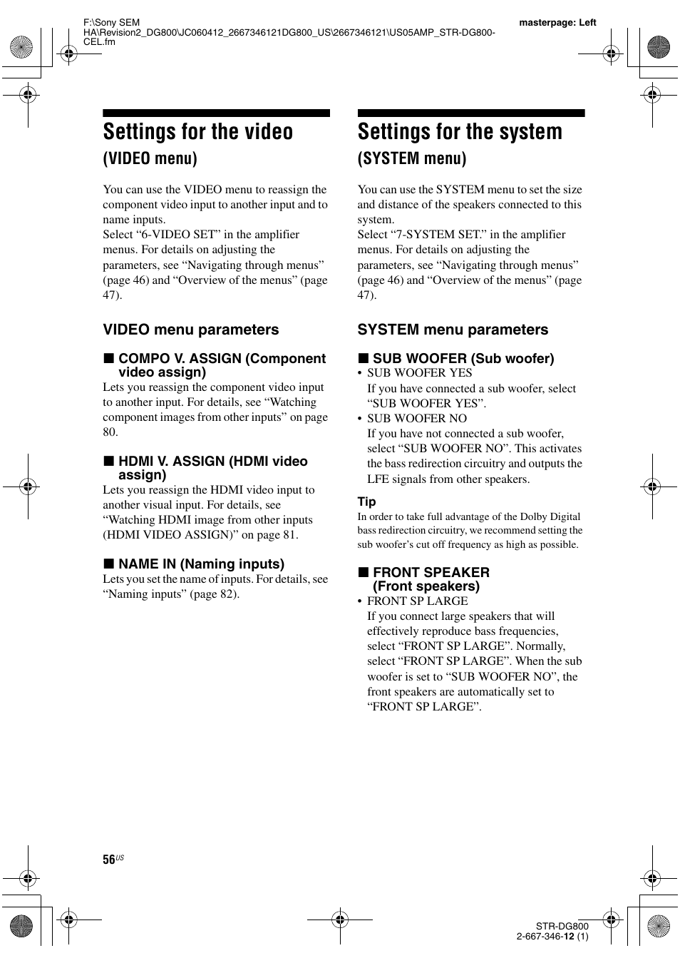 Settings for the video (video menu), Settings for the system (system menu), Settings for the video | Settings for the system, Video menu), System menu) | Sony STRDG800 User Manual | Page 56 / 100