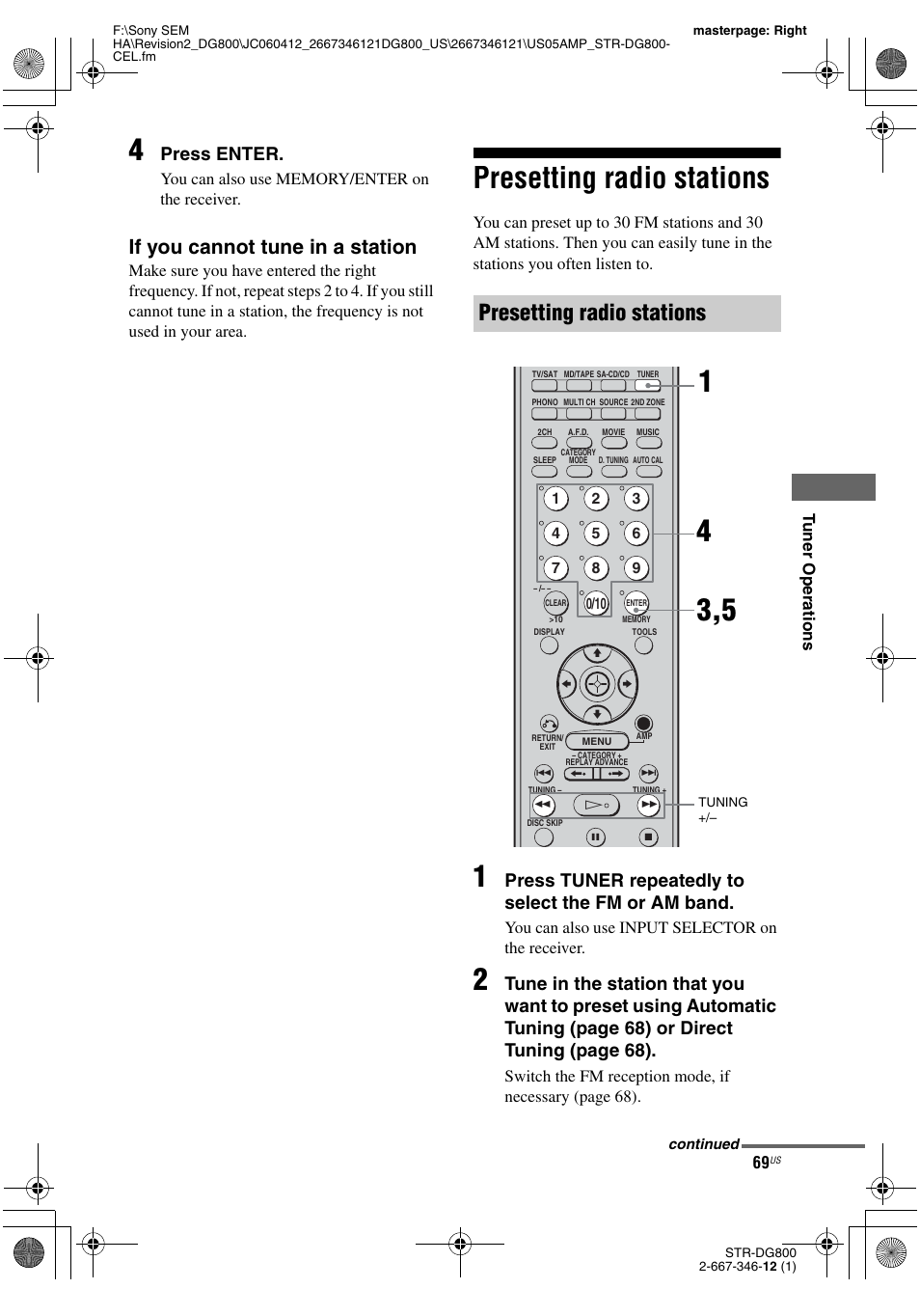 Presetting radio stations, If you cannot tune in a station, Press enter | Press tuner repeatedly to select the fm or am band | Sony STRDG800 User Manual | Page 69 / 100