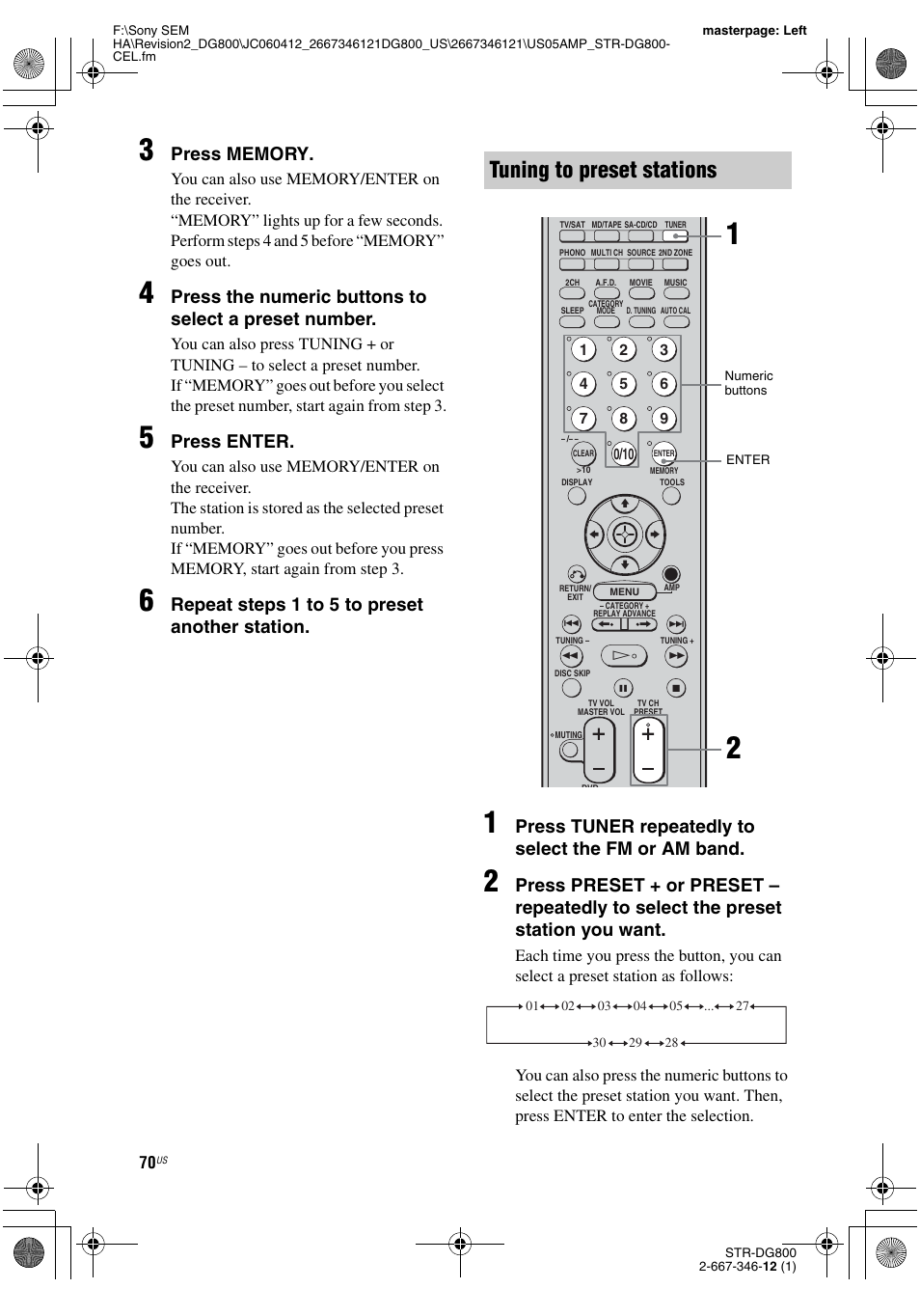 Tuning to preset stations, Press enter, Repeat steps 1 to 5 t o preset another station | Press tuner repeatedly to select the fm or am band | Sony STRDG800 User Manual | Page 70 / 100