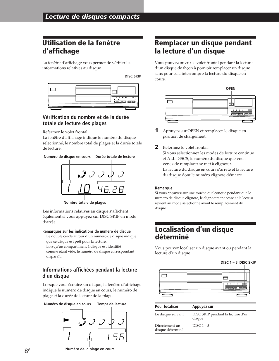 Utilisation de la fenêtre d’affichage, Localisation d’un disque déterminé, Remplacer un disque pendant la lecture d’un disque | Lecture de disques compacts | Sony CDP-CE105 User Manual | Page 20 / 50