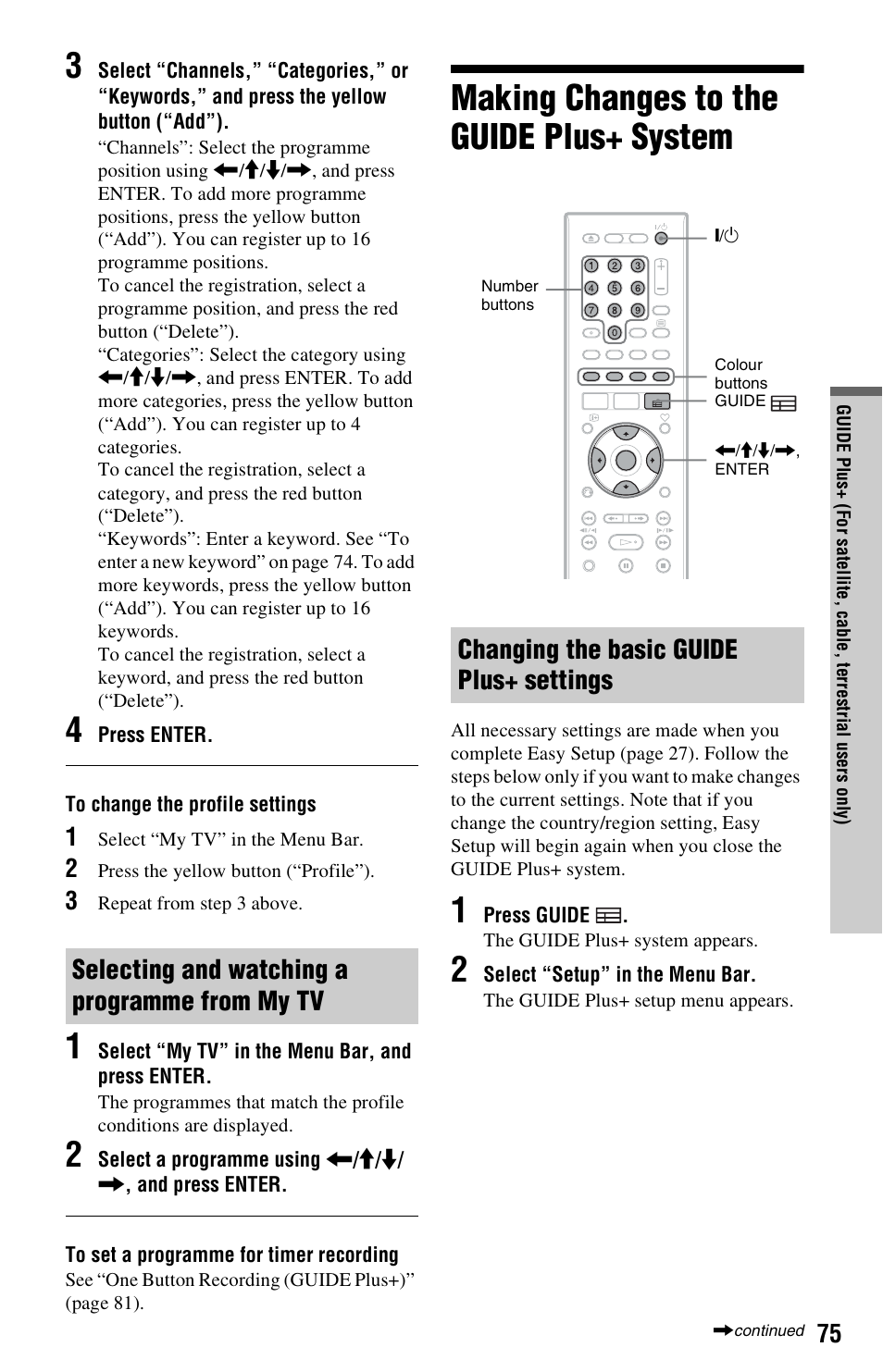 Selecting and watching a programme from my tv, Making changes to the guide plus+ system, Changing the basic guide plus+ settings | Sony RDR-HXD1065 User Manual | Page 75 / 172