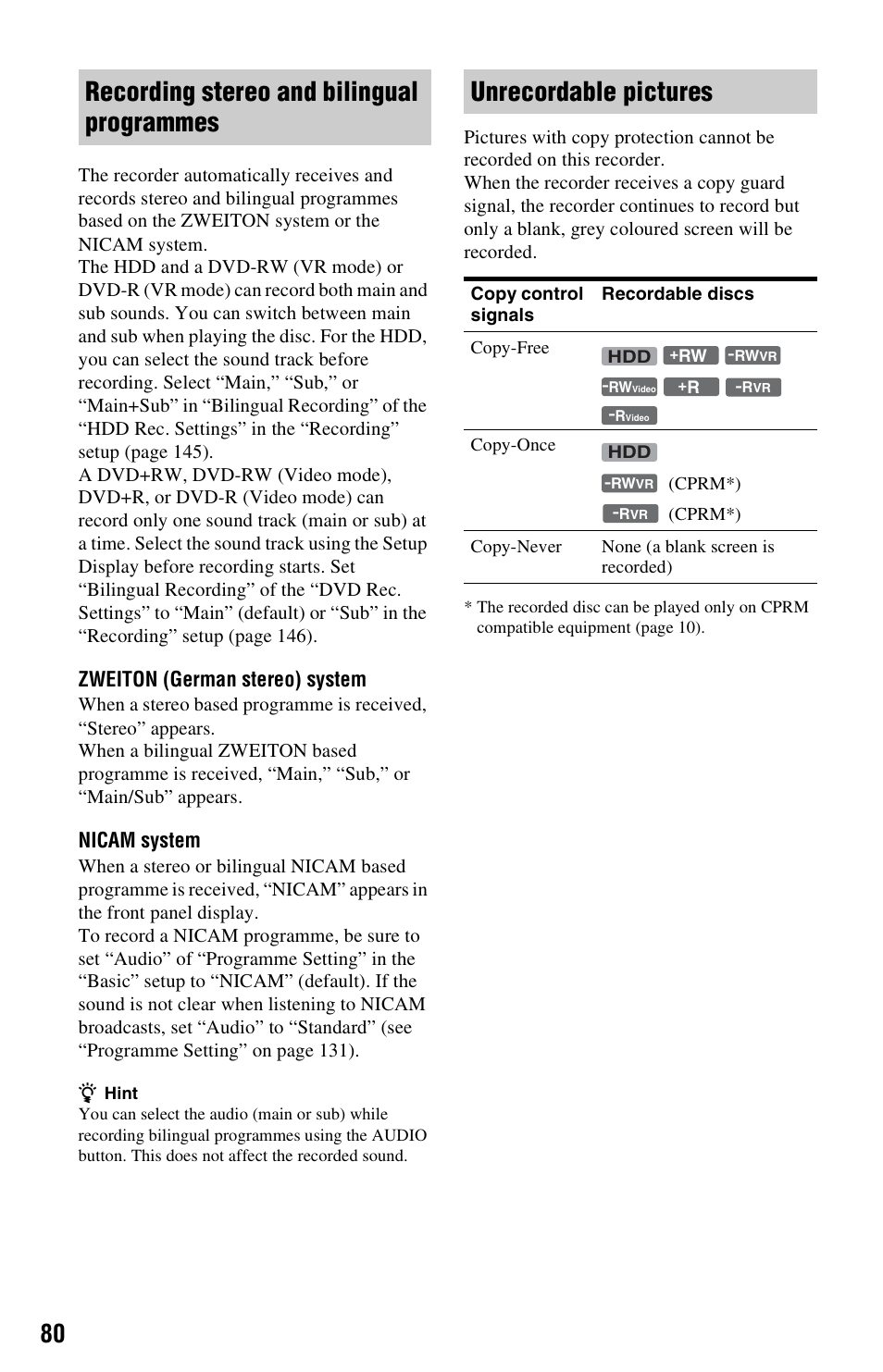 Recording stereo and bilingual programmes, Unrecordable pictures, Zweiton (german stereo) system | Nicam system | Sony RDR-HXD1065 User Manual | Page 80 / 172