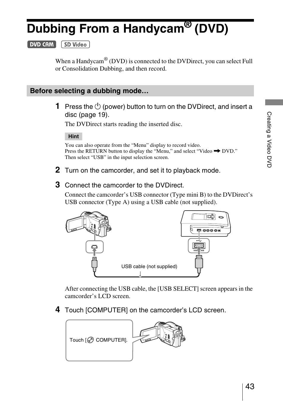 Dubbing from a handycam® (dvd), Before selecting a dubbing mode, Dubbing from a handycam | Before selecting a dubbing, Mode, Dvd) | Sony VRD-MC5 User Manual | Page 43 / 84