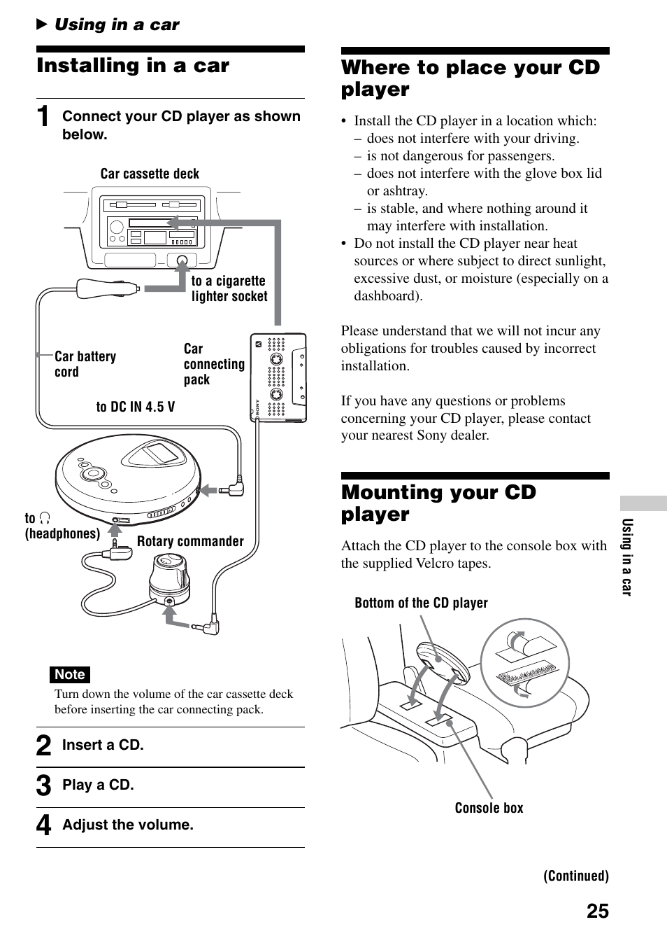 Using in a car, Installing in a car, Where to place your cd player | Mounting your cd player | Sony Atrac3/MP3 CD Walkman D-NE306CK User Manual | Page 25 / 40