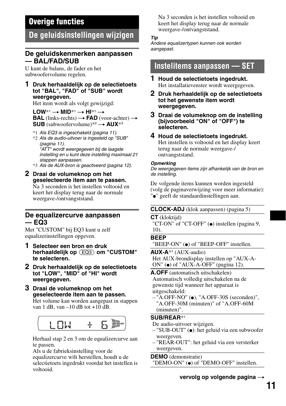 Overige functies, De geluidsinstellingen wijzigen, De geluidskenmerken aanpassen - bal/fad/sub | De equalizercurve aanpassen - eq3, Instelitems aanpassen - set, De geluidskenmerken aanpassen, Bal/fad/sub de equalizercurve aanpassen, Instelitems aanpassen — set, Overige functies de geluidsinstellingen wijzigen, De geluidskenmerken aanpassen — bal/fad/sub | Sony CDX-GT225C User Manual | Page 89 / 100